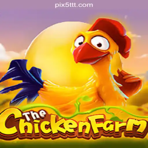 ChickenFarm: A Clucking Good Time on the 5TTT.com Platform