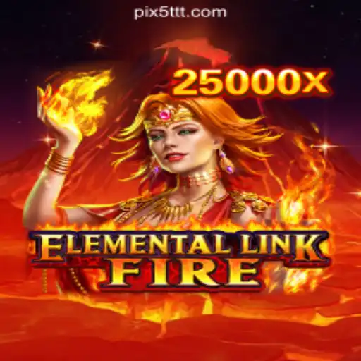 Discover the Thrilling World of ElementalLinkFire on 5TTT.com Platform