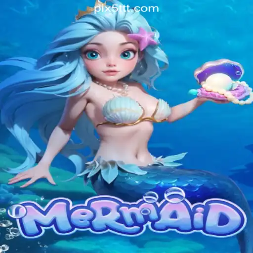 Exploring the Underwater Adventure of 'Mermaid' on 5TTT.com Platform-Oficial Slots Brasil